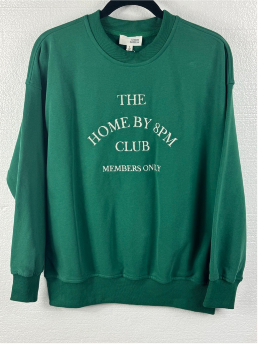 Sunday Edition "The Home By 8PM Club" forest green crewneck sweatshirt size S